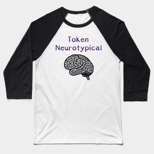 Token-Neurotypical Baseball T-Shirt